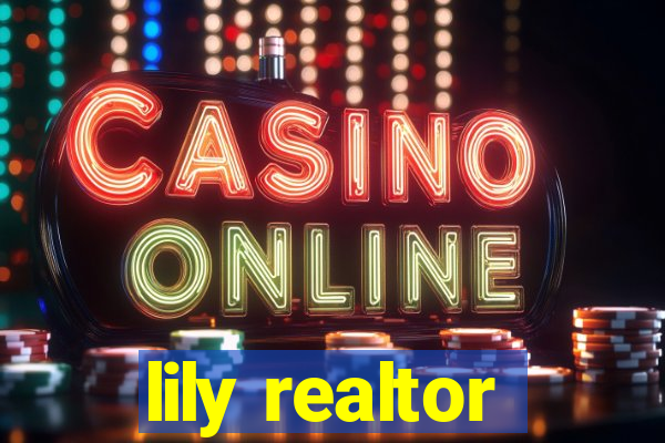 lily realtor